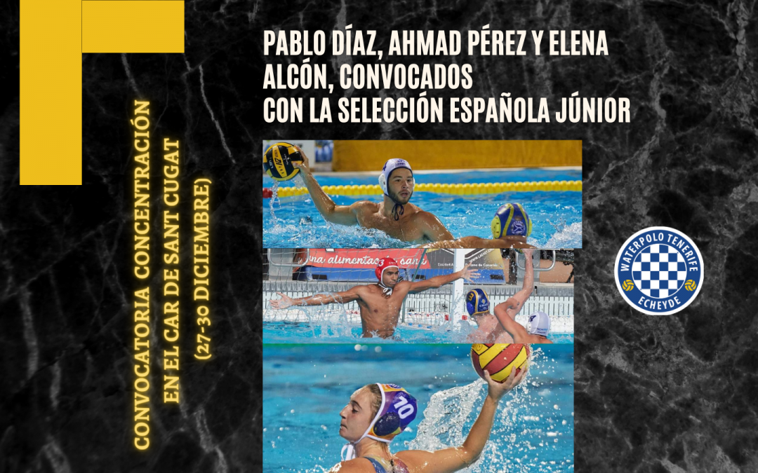Pablo Díaz, Ahmad Pérez y Elena Alcon, convocados por la Selección Española Júnior
